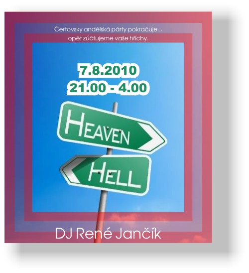 Hell and Heaven Party Part II.