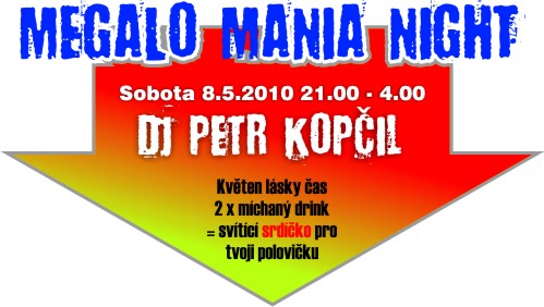 MEGALO MANIA NIGHT